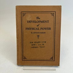 Development of Physical Power Arthur Saxon 1931 Bodybuilding Strength Training