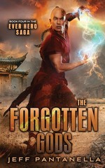The Forgotten Gods: (Book 4: An Epic Fantasy Adventure Series) (The Ever Her…