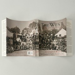 Signed 1st Ed/2nd Prt HC The West : An Illustrated History by Geoffrey C. Ward