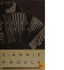 Accordion Crimes By E. Annie Proulx New Hardcover