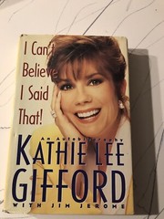 I Can’t Believe I Said That!: An Autobiography – Hardcover – GOOD Autographed