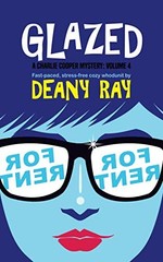 Glazed (A Charlie Cooper Mystery, Volume 4)