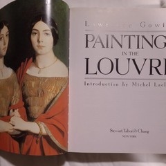 Paintings in the Louvre by Lawrence Gowing 1987 687 Pages 800 Illustrations