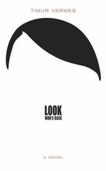 Look Who’s Back – Hardcover By Vermes, Timur – GOOD