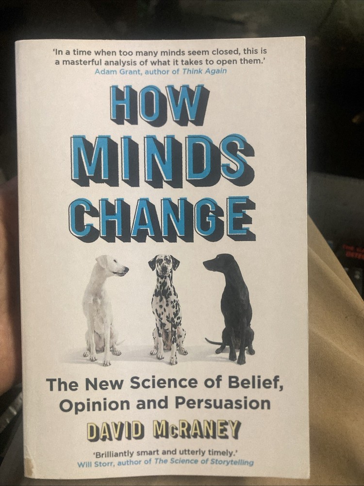 How Minds Change by David McRaney
