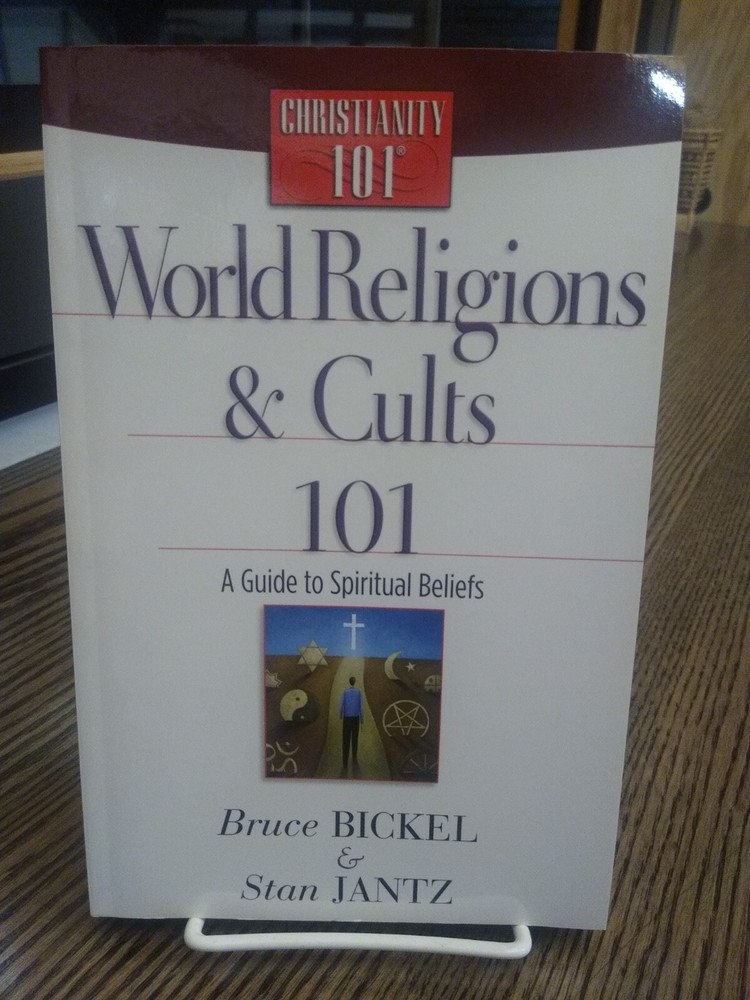 Christianity 101 Ser.: World Religions and Cults 101 : A Guide to Spiritual…