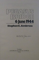 Pegasus Bridge: June 6, 1944