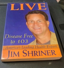 Live Disease Free to 103 – 7774568484, Jim Shriner, paperback, V/G