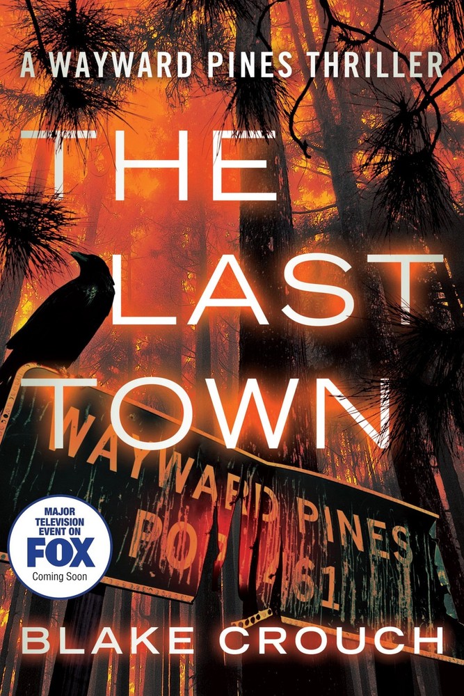 The Last Town – paperback Crouch, Blake