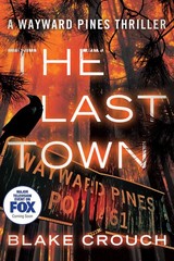 The Last Town – paperback Crouch, Blake