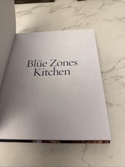 Blue Zones Kitchen : 100 Recipes to Live To 100 by Dan Buettner (2019,…