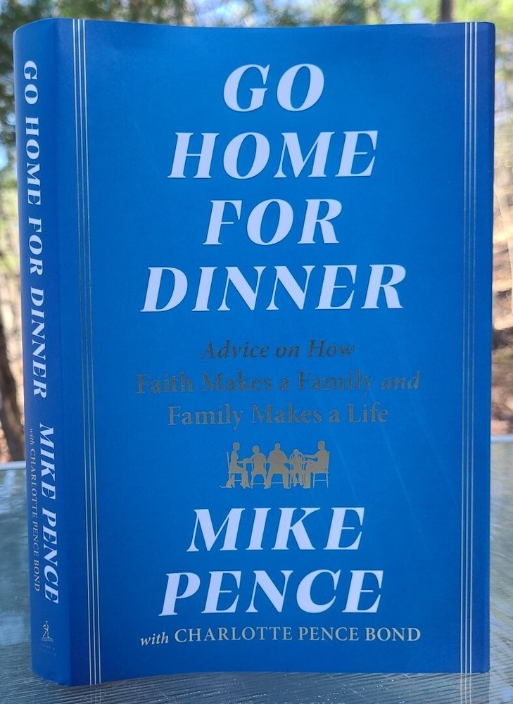 2x SIGNED Mike Pence Charlotte Go Home for Dinner Advice Faith Family HCDJ Book