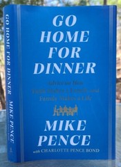 2x SIGNED Mike Pence Charlotte Go Home for Dinner Advice Faith Family HCDJ Book
