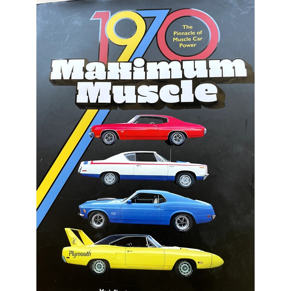 1970 Maximum Muscle HC Coffee Table Book Ford Mercury Boss 429 Mustang