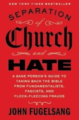 John Fugelsang Separation of Church and Hate (Hardback)