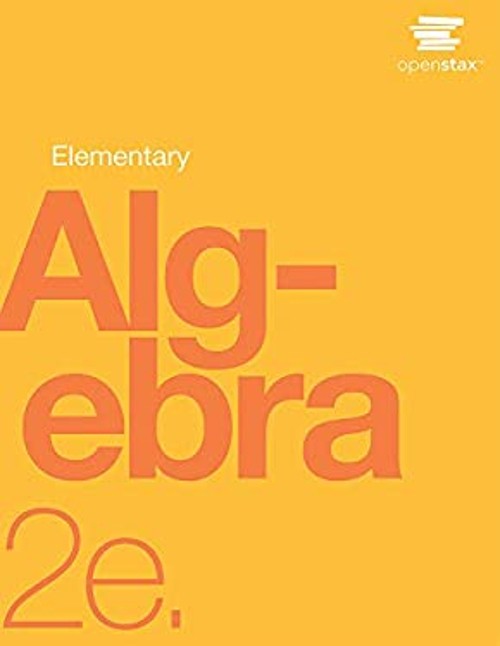 Elementary Algebra 2e by OpenStax hardcover version, full color O