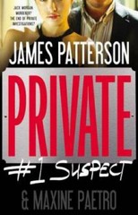 Private: #1 Suspect – Hardcover By Patterson, James – GOOD
