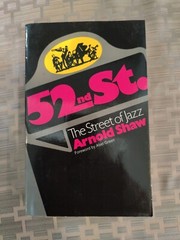 52nd St. The Street of Jazz; Arnold Shaw; 1971; Very Good Condition.