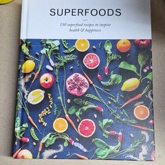 Love Food Superfoods: 150 Recipes to Inspire Health & Happiness HC 2017