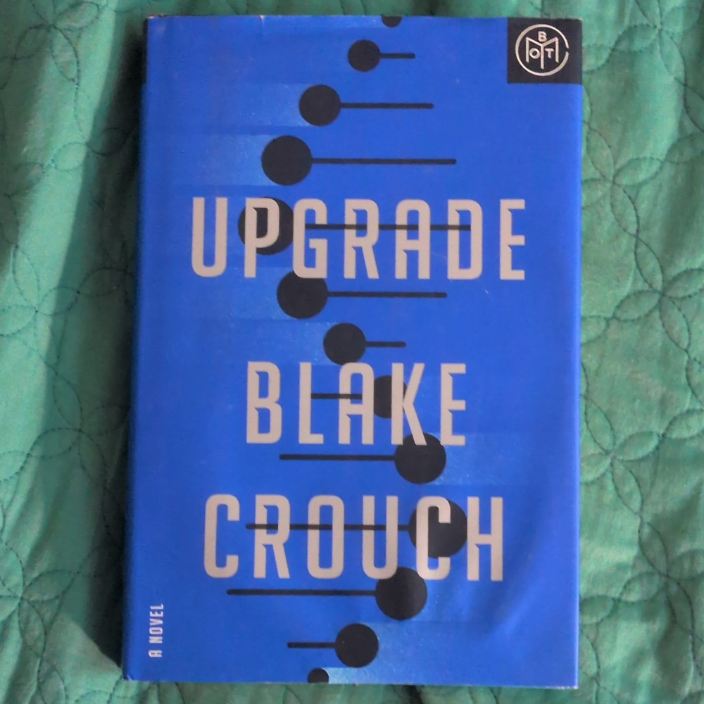 Blake Crouch Upgrade Hardcover Novel w/ Dust Jacket English Ballantine 2022