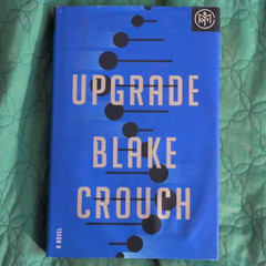 Blake Crouch Upgrade Hardcover Novel w/ Dust Jacket English Ballantine 2022