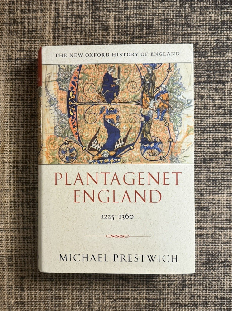 Plantagenet England 1225-1360 by Michael Prestwich ~ HARDCOVER *VERY GOOD*