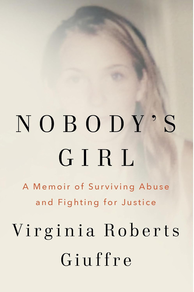 Nobody’S Girl a Memoir of Surviving Abuse and Fighting for Justice FREE DELIVERY
