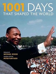 1001 Days That Shaped the World – Flexibound, by Editors of Thunder – Very Good