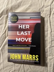 Her Last Move by John Marrs (2025, Trade Paperback)