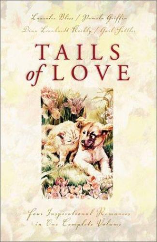 Tails of Love: Pets Play Matchmakers in Four Modern Love Stories (2001, PB) NEW