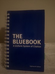 The Bluebook: A Uniform System of Citation, 18th Edition