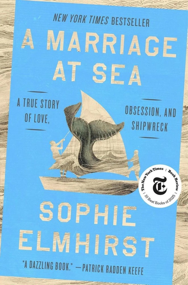 A Marriage at Sea: A True Story of Love, Obsession, and Shipwreck (0593854284)