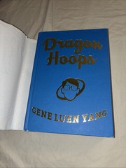 Dragon Hoops by Gene Luen Yang First Edition Hardcover