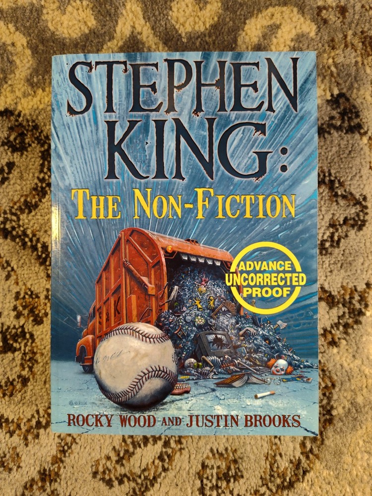 RARE ARC PB Stephen King: The Non-Fiction by Rocky Wood and Justin Brooks Proof
