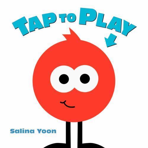 Tap to Play!, School And Library by Yoon, Salina, Brand New, Free shipping in…