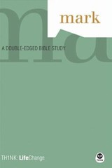 Mark : A Double-Edged Bible Study Paperback The Navigators Staff