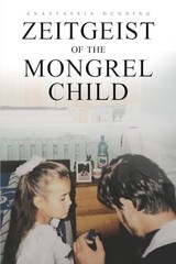 Zeitgeist of the Mongrel Child – VERY GOOD