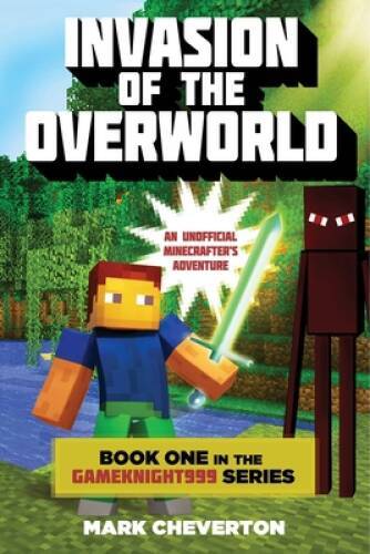 Invasion of the Overworld: Book One in the Gameknight999 Series: An Unoff – GOOD