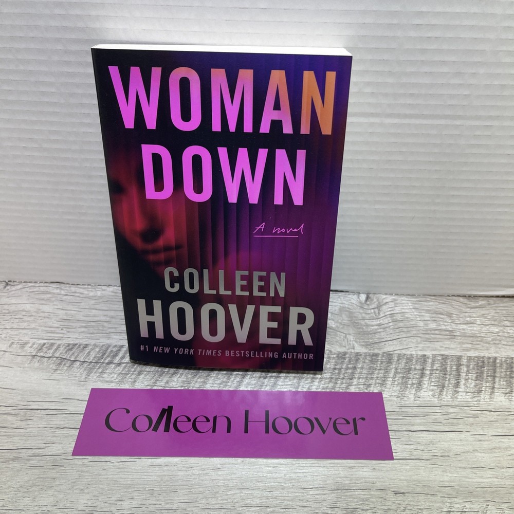 AUTOGRAPHED SIGNED Woman Down : A Novel by Colleen Hoover 2026, Trade Paperback
