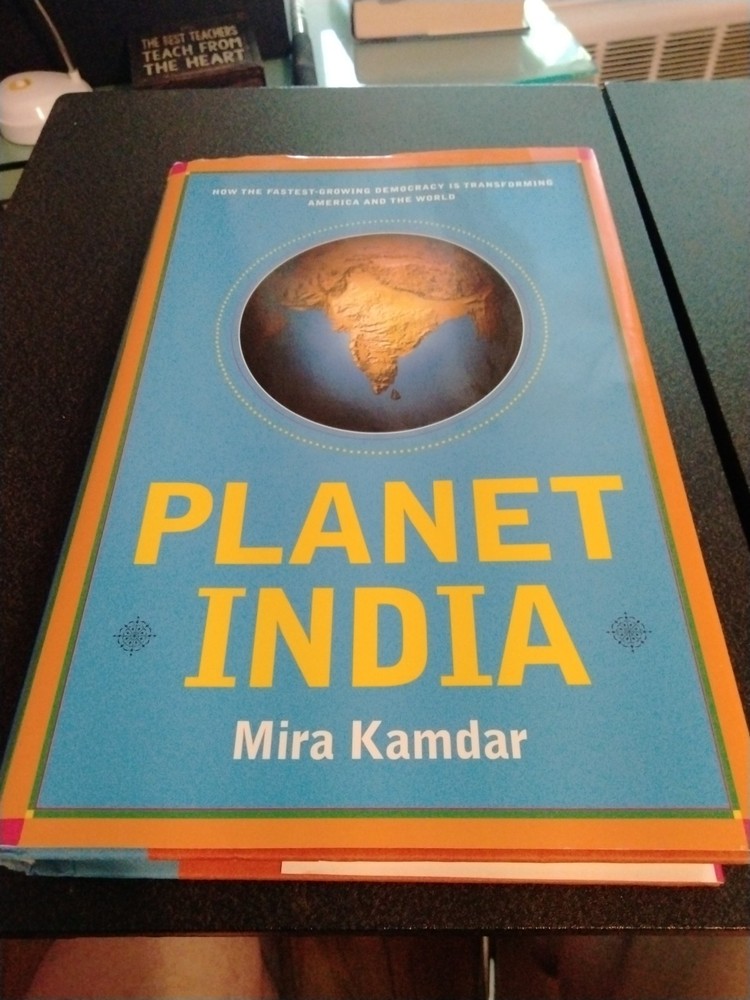 PLANET INDIA: HOW FASTEST GROWING DEMOCRACY … Signed By Mira Kamdar