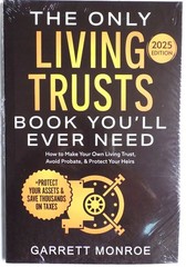 The Only Living Trusts Garrett Monroe 2025 Edition Paperback NEW