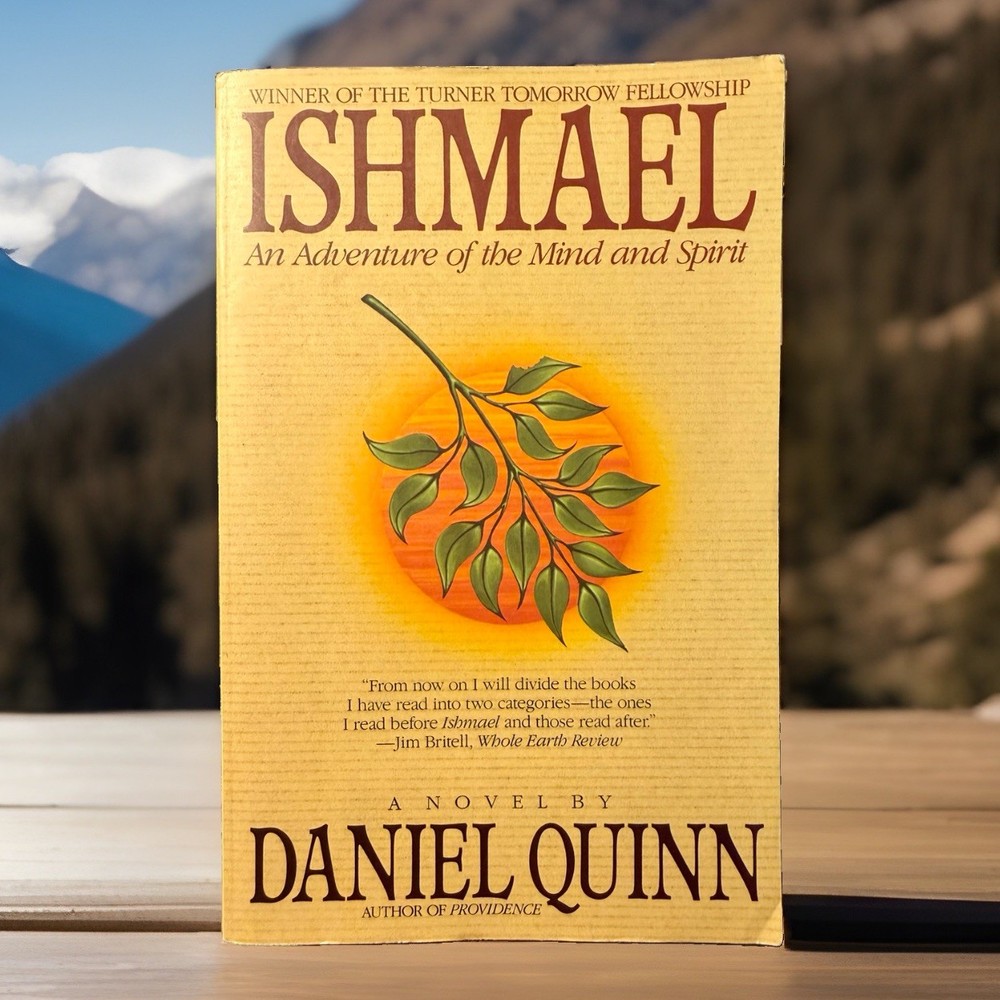 Ishmael : A Novel by Daniel Quinn (1995, Trade Paperback)