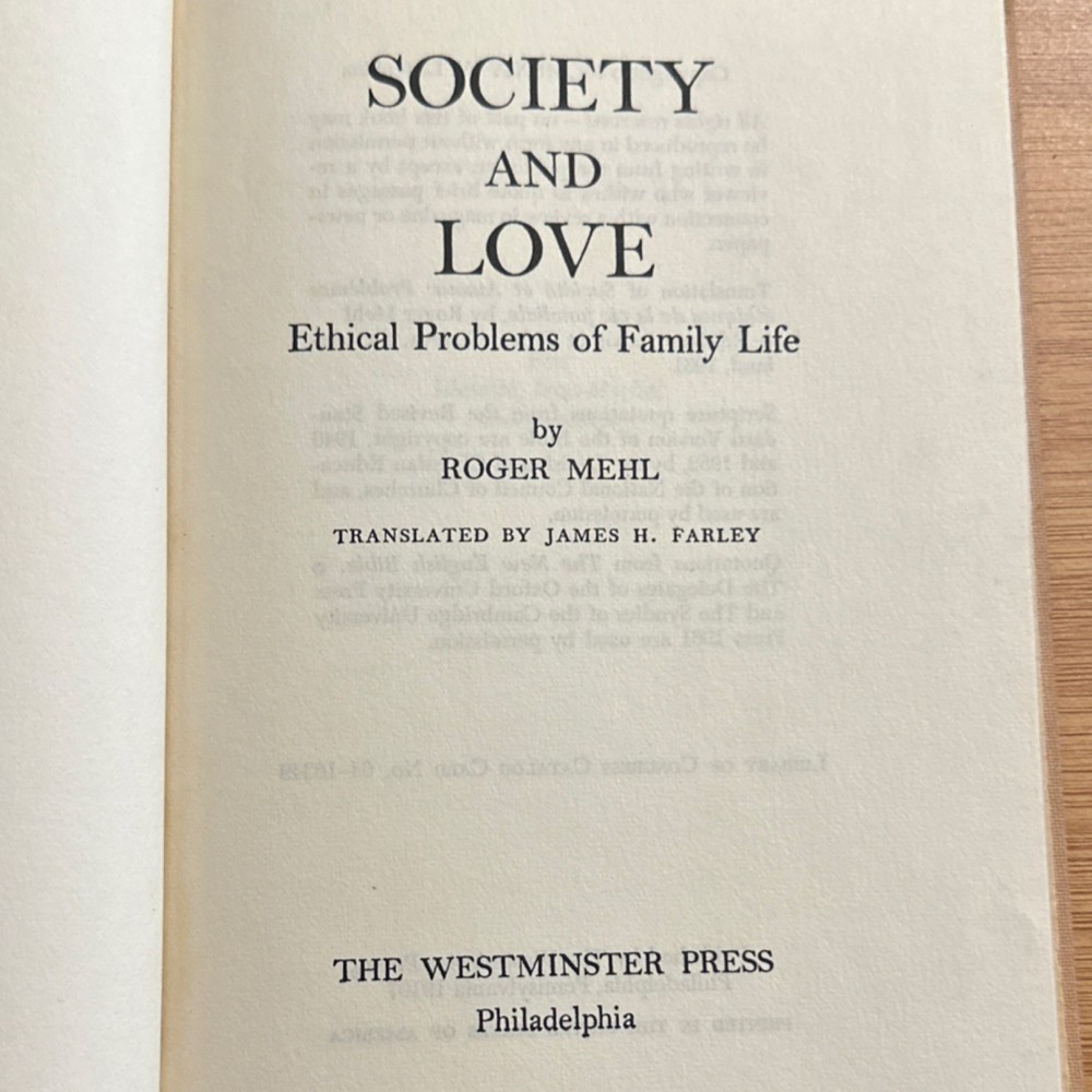 Society and Love Roger Mehl Hardcover The Westminster Press 1964 Vintage