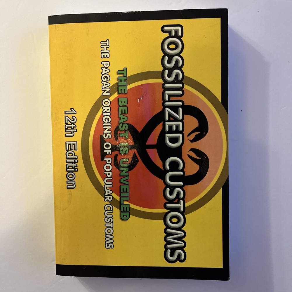 Fossilized Customs 12th Edition : The Beast Is Unveiled by Lew White (2014,…
