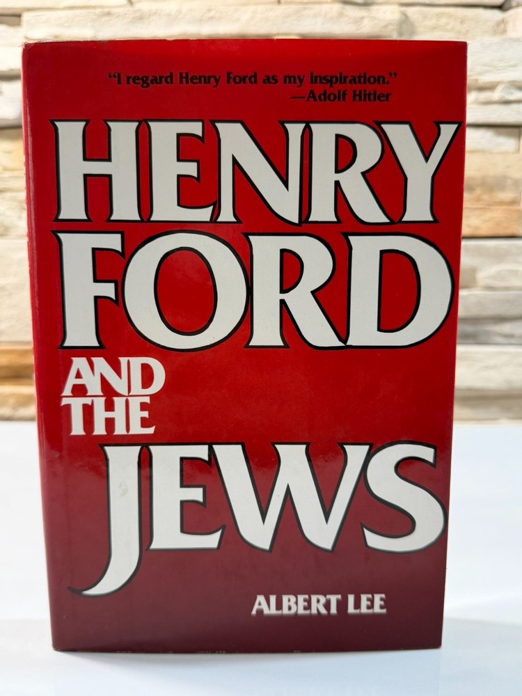 Henry Ford and the Jews Albert Lee History Jewish Studies 1980 HCDJ 0812827015