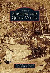 NEW Arcadia Publishing Superior and Queen Valley, AZ 9780738579658 Images of Ame