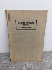 Lectures on Colonic Therapy O. Boto Schellberg 1930 Medical Health RARE