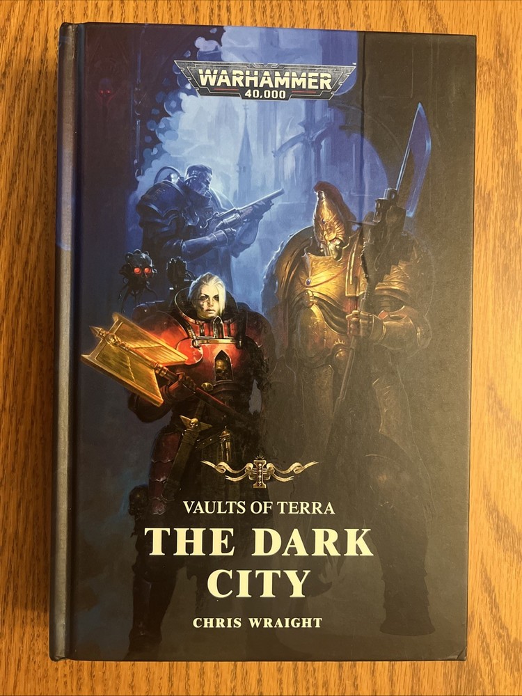 NEW UNREAD! WARHAMMER THE DARK CITY Chris Wraight 1st HARDCOVER Vaults of Terra