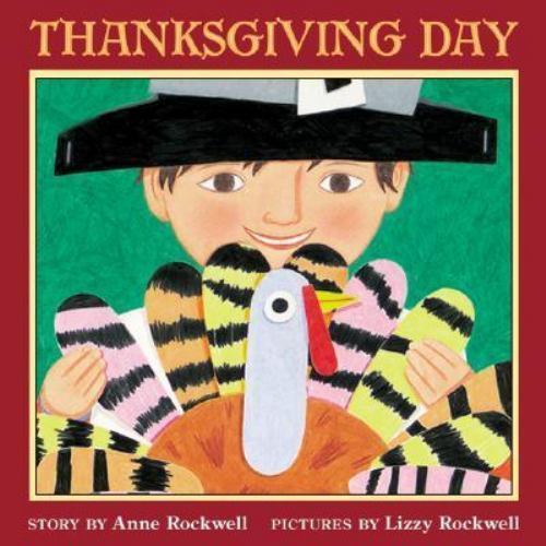 Thanksgiving Day, Paperback by Rockwell, Anne F.; Rockwell, Lizzy (ILT), Bran…