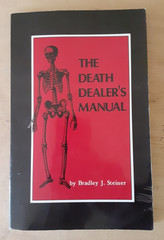 The Death Dealer’s Manual Bradley J. Steiner Paperback Book Paladin Press 1982